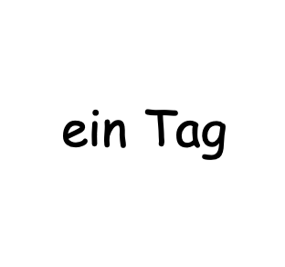ein Tag